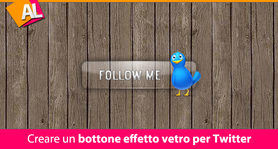Bottone effetto vetro per Twitter