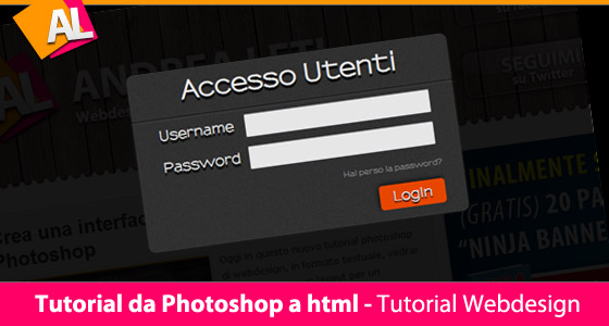 Da Photoshop a Html – Creare una interfaccia di login