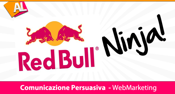 Ecco come una pubblicita’ della Red Bull rivela tecnica Ninja di Comunicazione Persuasiva