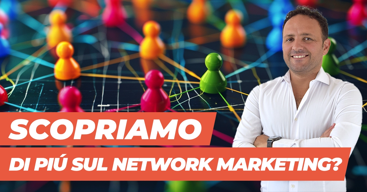 come funziona il network marketing